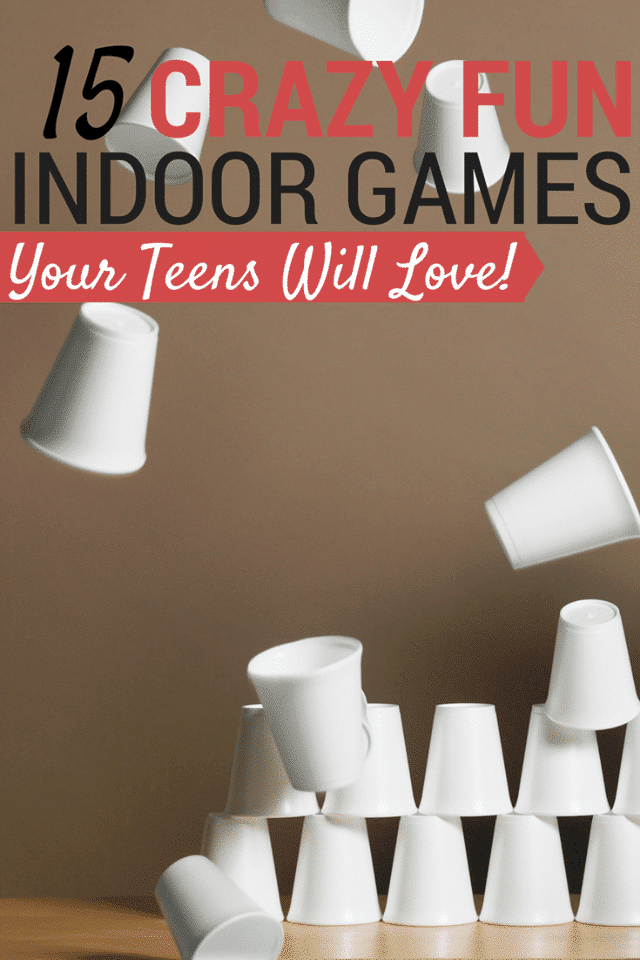 a stack of cups falling over on a brown background with title text reading 15 Crazy Fun Indoor Games Your Teens Will Love